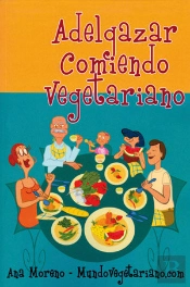 Adelgazar Comiendo Vegetariano