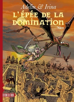 Bertrand.pt - Adelin & Irina Tome 2 : L'Épée De La Domination