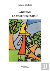 Adeline : La Mort En Sursis