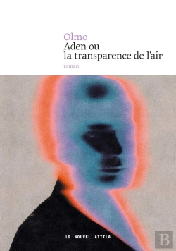 Bertrand.pt - Aden Ou La Transparence De L'Air