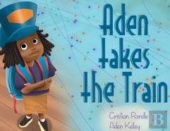 Aden Takes The Train