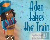Aden Takes The Train