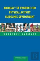 Adequacy Of Evidence For Physical Activity Guidelines Development
