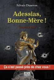 Adessias, Bonne-Mère