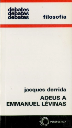 Bertrand.pt - Adeus A Emmanuel Lévinas
