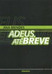 Adeus, Até Breve