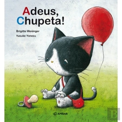 Bertrand.pt - Adeus, Chupeta!
