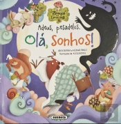 Adeus, Pesadelos. Olá, Sonhos!