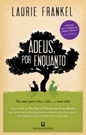 Adeus, por Enquanto