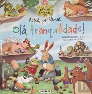 Adeus, Problemas. Olá Tranquilidade!