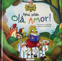 Bertrand.pt - Adeus, Solidão. Olá, Amor!