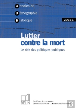 Bertrand.pt - Adh 2001-1 : Lutter Contre La Mort - Le Rôle Des Politiques Publiques
