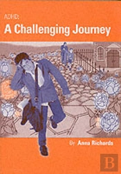 Adhd: A Challenging Journey