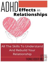 Adhd Effects In Relationships