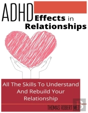 Adhd Effects In Relationships