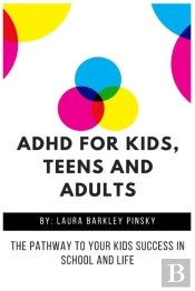 Adhd For Kids, Teens And Adults