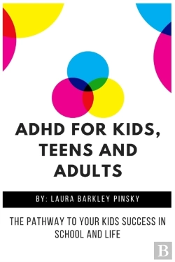 Bertrand.pt - Adhd For Kids, Teens And Adults