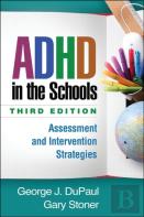 Adhd In The Schools, Third Edition