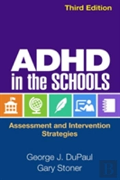 Adhd In The Schools, Third Edition