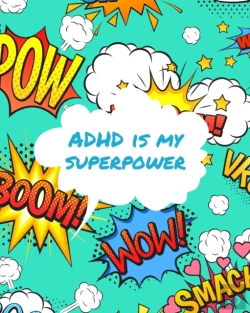 Bertrand.pt - Adhd Is My Superpower