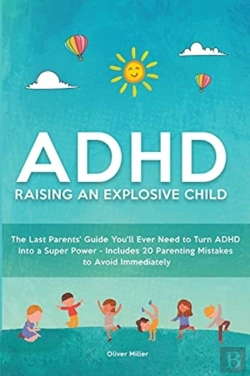 Bertrand.pt - Adhd - Raising An Explosive Child