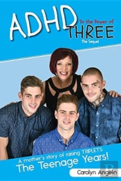 Adhd To The Power Of Three - The Sequel