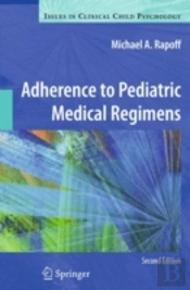 Adherence To Pediatric Medical Regimens