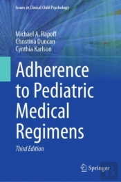 Adherence To Pediatric Medical Regimens