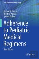 Adherence To Pediatric Medical Regimens