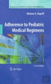 Adherence To Pediatric Medical Regimens