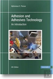 Adhesion And Adhesives Technology