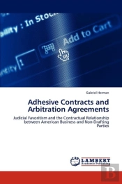 Adhesive Contracts And Arbitration Agreements
