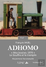 Ad'Homo Tome 11 'Mes Boulots 1979' 'Le Gouffre Et Le Tremplin'