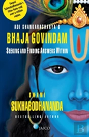 Adi Shankaracharya'S Bhaja Govindam