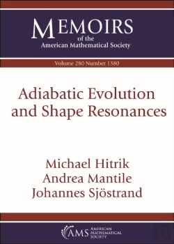Bertrand.pt - Adiabatic Evolution And Shape Resonances