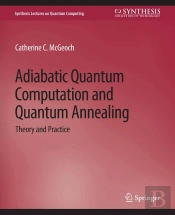 Adiabatic Quantum Computation And Quantum Annealing