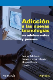 Adicción A Las Nuevas Tecnologías En Adolescentes Y Jóvenes