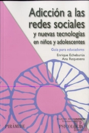 Adiccion A Las Redes Sociales Y Nuevas Tecnologias En Niños Y Adolescentes