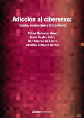 Adicción Al Cibersexo: Teoría, Evaluación Y Tratamiento