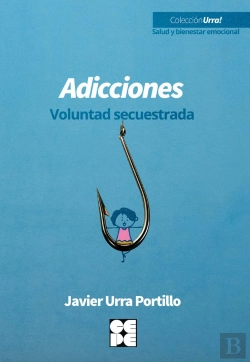 Bertrand.pt - Adicciones. Voluntad Secuestrada