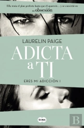 Adicta A Ti (Eres Mi Adicción 1)