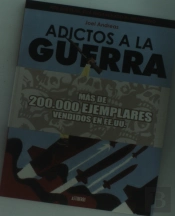 Adictos A La Guerra