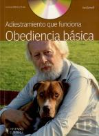 Adiestramiento Que Funciona. Obediencia Básica (+Dvd)