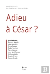 Adieu À Césarâ ? : Essai De Théologie Politique