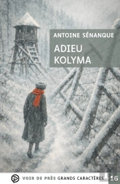 Adieu Kolyma