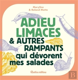 Bertrand.pt - Adieu Limaces Et Autre Rampants Qui Dévorent Mes Salades