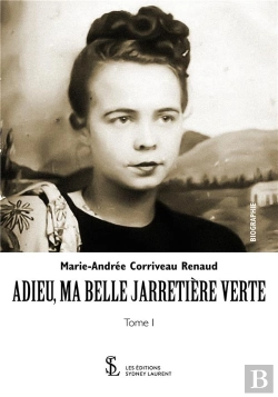 Bertrand.pt - Adieu Ma Belle Jarretière Verte T.1