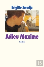 Adieu Maxime