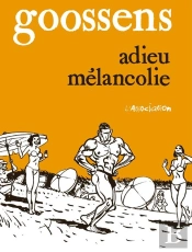Adieu Mélancolie