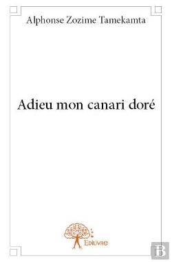 Bertrand.pt - Adieu Mon Canari Doré